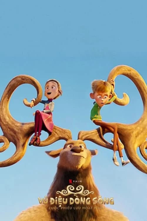 Xem Phim Vũ Điệu Dòng Sông: Cuộc Phiêu Lưu Hoạt Hình Vietsub HD Online - Rophim
