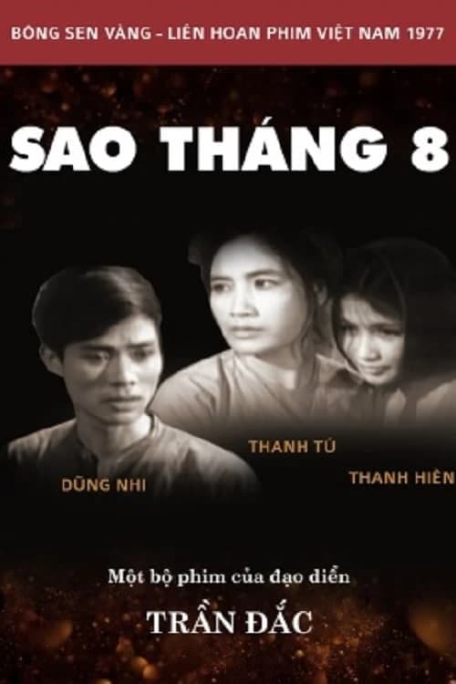 Xem Phim Sao Tháng 8 Vietsub HD Online - Rophim