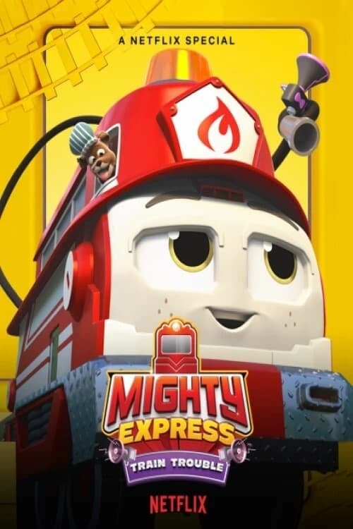 Xem Phim Mighty Express: Rắc Rối Tàu Hỏa Vietsub HD Online - Rophim