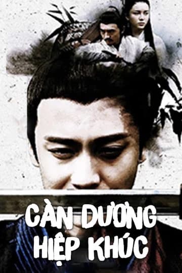 Xem Phim Càn Dương Hiệp Khúc Vietsub HD Online - Rophim