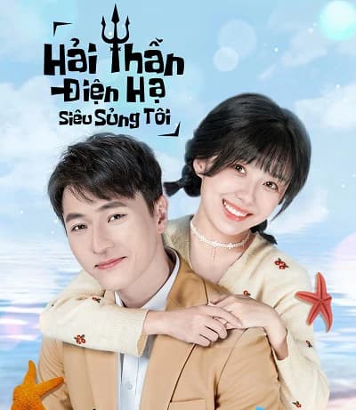 Xem Phim Hải Thần Điện Hạ Siêu Sủng Tôi Vietsub HD Online - Rophim