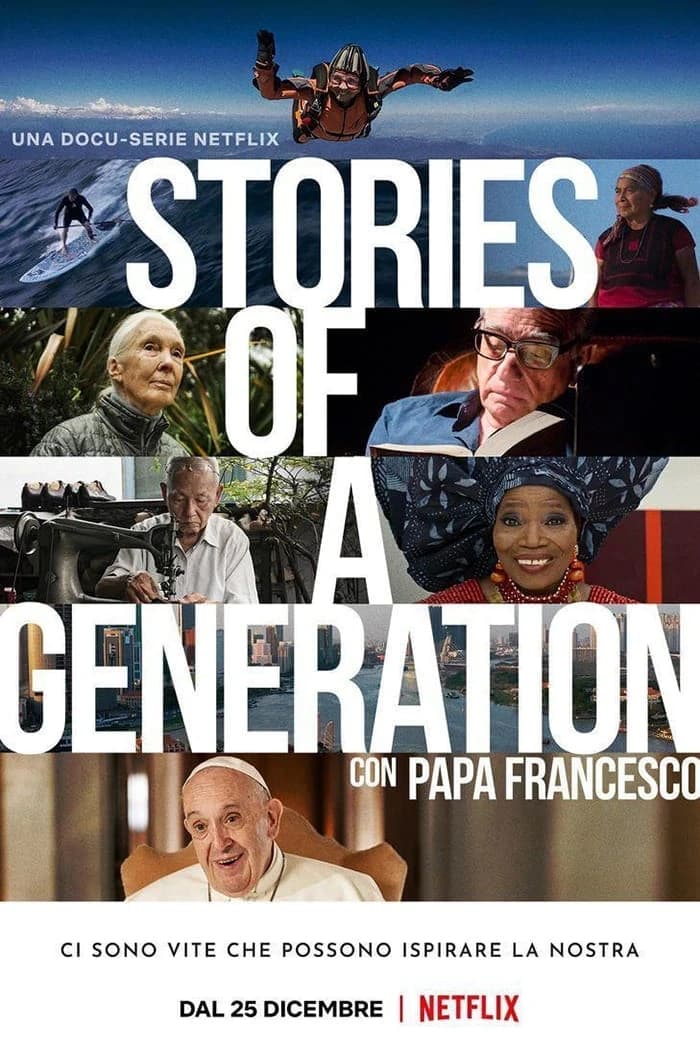 Xem Phim Câu chuyện của một thế hệ - với Giáo hoàng Francis Vietsub HD Online - Rophim