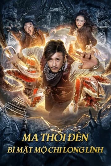 Xem Phim Ma Thổi Đèn: Bí Mật Mộ Chi Long Lĩnh Vietsub HD Online - Rophim