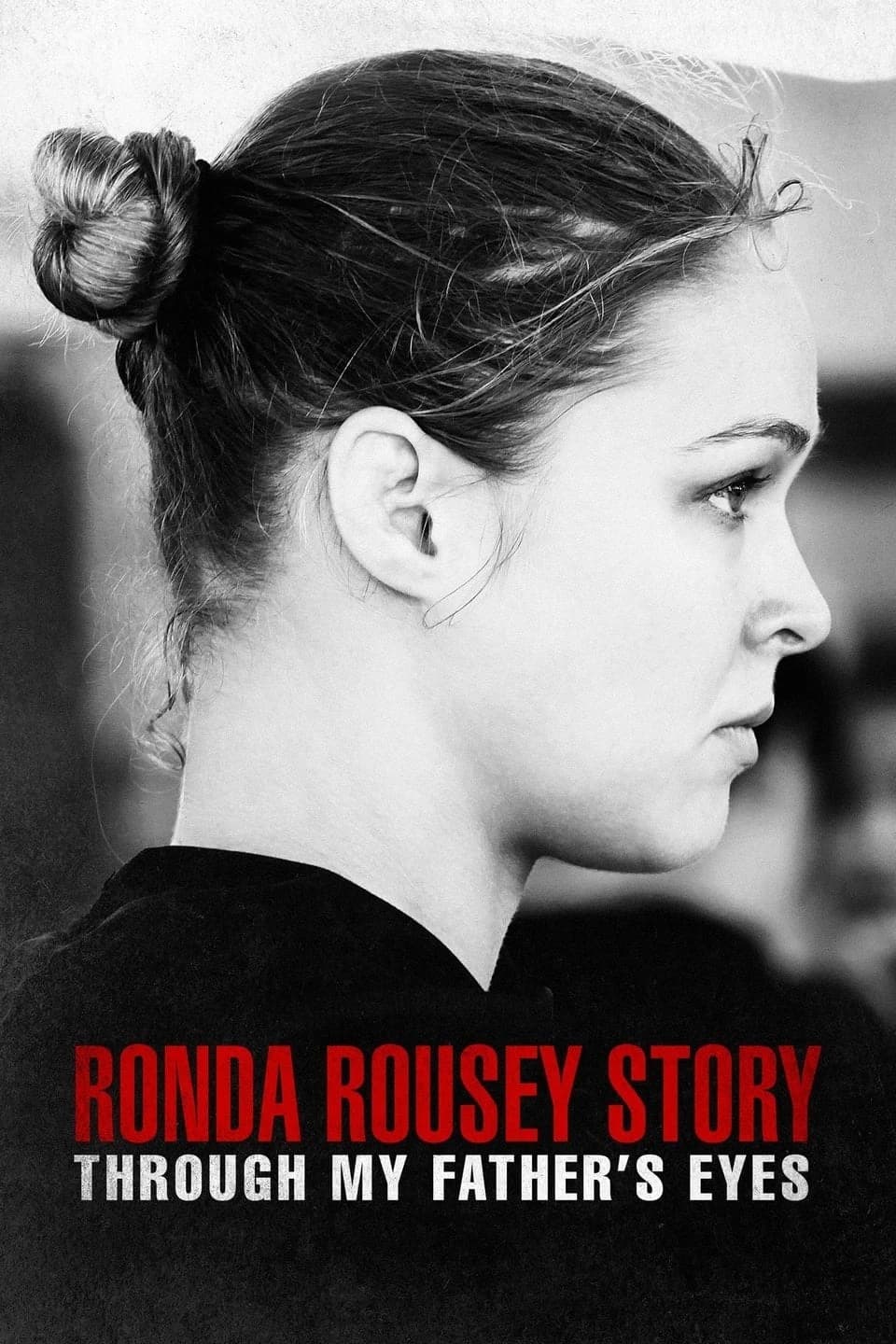 Xem Phim Qua đôi mắt cha tôi: Câu chuyện về Ronda Rousey Vietsub HD Online - Rophim