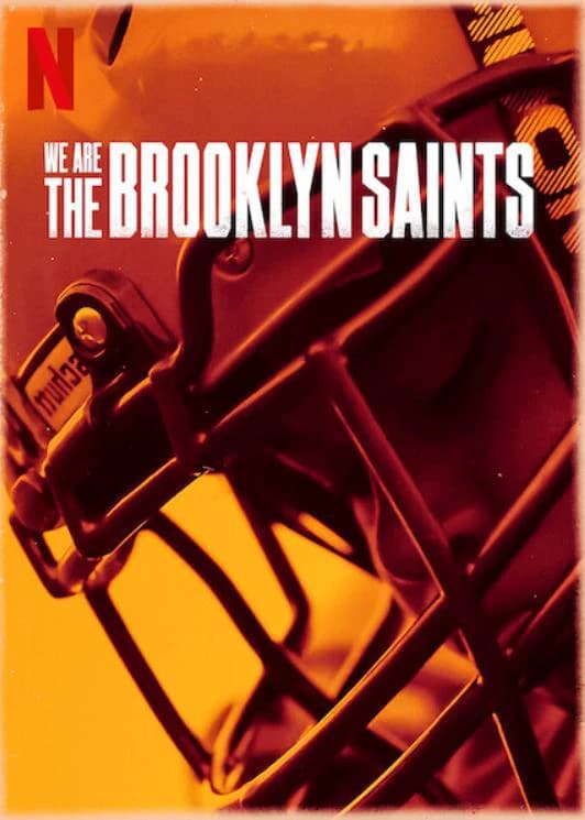 Xem Phim Chúng Tôi: Đội Brooklyn Saints Vietsub HD Online - Rophim