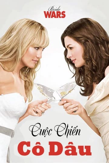 Xem Phim Cuộc Chiến Cô Dâu Vietsub HD Online - Rophim