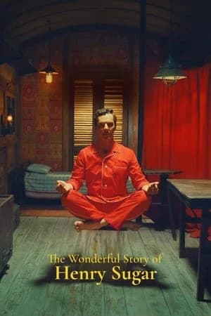 Xem Phim Câu Chuyện Kì Diệu Về Henry Sugar Vietsub HD Online - Rophim