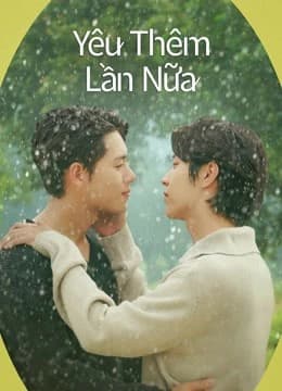 Xem Phim Yêu Thêm Lần Nữa Vietsub HD Online - Rophim