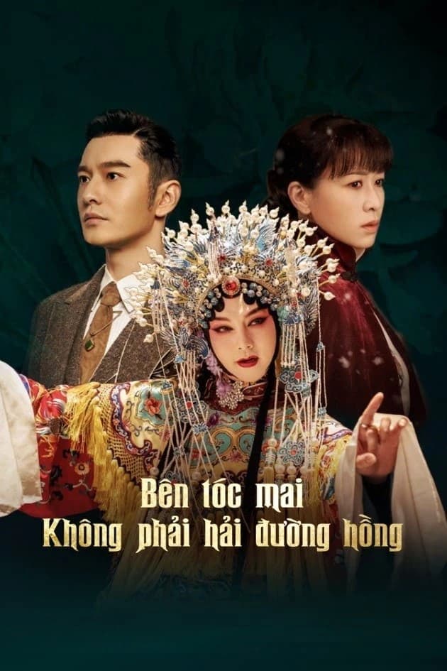 Xem Phim Bên Tóc Mai Không Phải Hải Đường Hồng Vietsub HD Online - Rophim