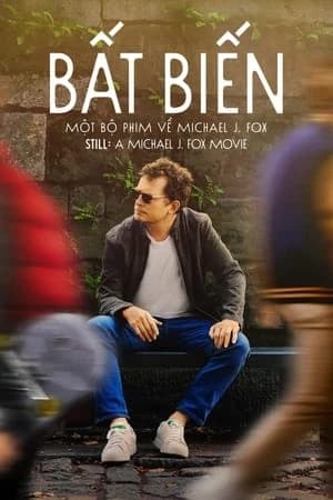 Xem Phim BẤT BIẾN: Một Bộ Phim Về Michael J. Fox Vietsub HD Online - Rophim