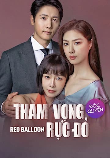 Xem Phim Tham Vọng Rực Đỏ Vietsub HD Online - Rophim