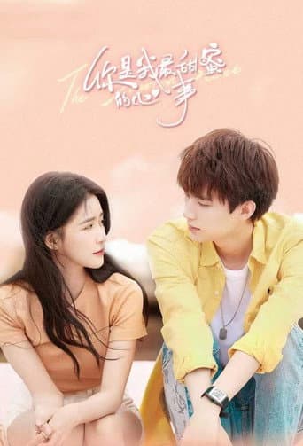 Xem Phim Em Là Tâm Sự Ngọt Ngào Nhất Của Anh Vietsub HD Online - Rophim