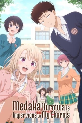 Xem Phim Sự Dễ Thương Của Tôi Không Có Tác Dụng Với Kuroiwa Medaka Vietsub HD Online - Rophim
