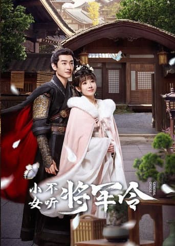 Xem Phim Tiểu Nữ Không Nghe Lệnh Tướng Quân Vietsub HD Online - Rophim