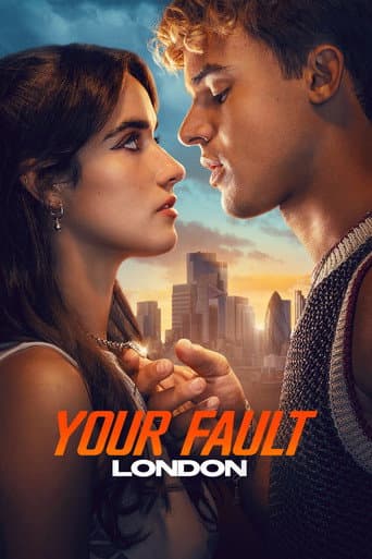 Xem Phim Your Fault: London Vietsub HD Online - Rophim