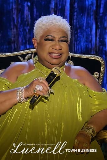 Xem Phim Đội Nhà Của Chappelle – Luenell: Thị Trấn Chúng Tôi Vietsub HD Online - Rophim