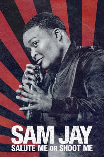 Xem Phim Sam Jay: Giơ Tay Chào Hoặc Bắn Tôi Vietsub HD Online - Rophim