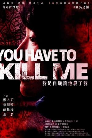Xem Phim Anh Phải Giết Tôi Vietsub HD Online - Rophim