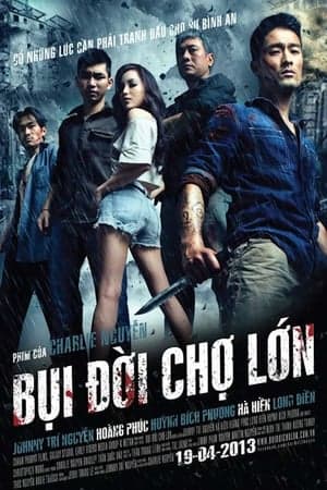 Xem Phim Bụi Đời Chợ Lớn Vietsub HD Online - Rophim