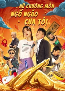 Xem Phim Nữ Chưởng Môn Ngổ Ngáo Của Tôi Vietsub HD Online - Rophim