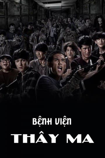 Xem Phim Bệnh Viện Thây Ma Vietsub HD Online - Rophim
