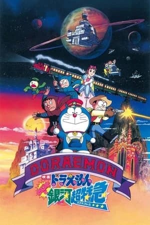 Xem Phim Doraemon: Nobita Và Chuyến Tàu Tốc Hành Ngân Hà Vietsub HD Online - Rophim