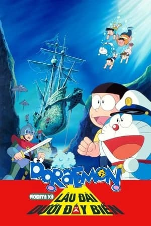 Xem Phim Doraemon: Nobita Và Lâu Đài Dưới Đáy Biển Vietsub HD Online - Rophim