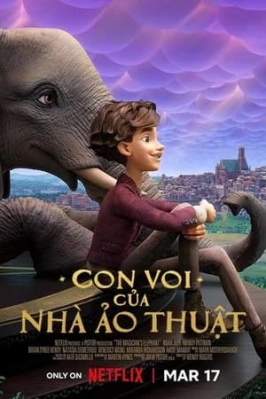 Xem Phim Con Voi Của Nhà Ảo Thuật Vietsub HD Online - Rophim