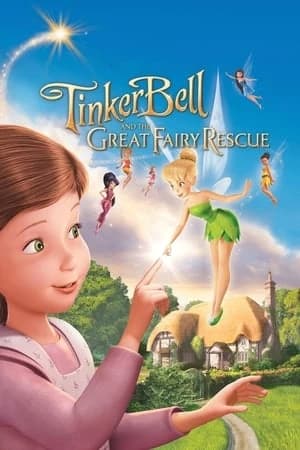 Xem Phim Tinker Bell Và Cuộc Giải Cứu Vĩ Đại Vietsub HD Online - Rophim