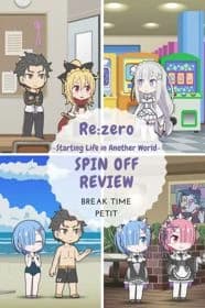 Xem Phim Re:Zero Kara Hajimeru Break Time 2Nd Season Vietsub HD Online - Rophim