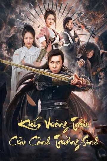 Xem Phim Kiếm Vương Triều: Cửu Cảnh Trường Sinh Vietsub HD Online - Rophim