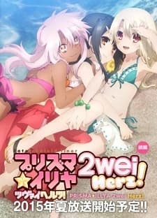 Xem Phim Fate/kaleid Liner Prisma☆Illya 2Wei Herz! Vietsub HD Online - Rophim