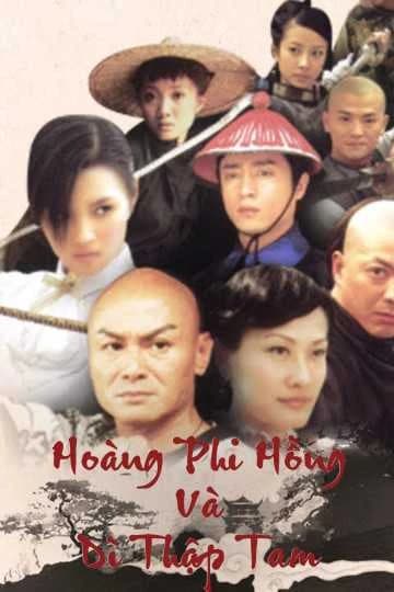 Xem Phim Hoàng Phi Hồng Và Dì Thập Tam Vietsub HD Online - Rophim